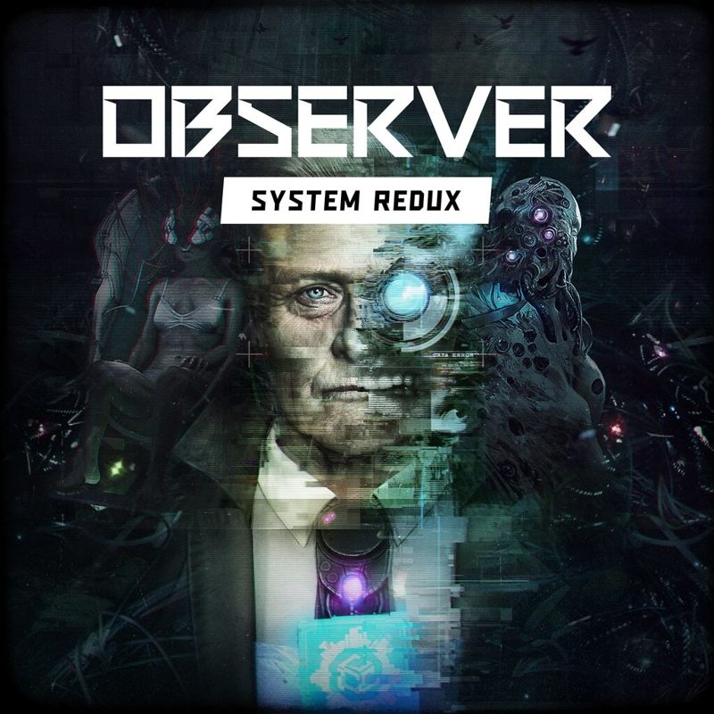 Observer: System Redux box art for Playstation 4